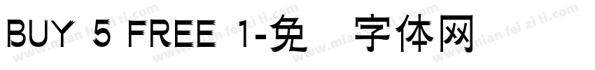 BUY 5 FREE 1字体转换